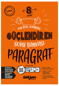 Ankara Yayıncılık 8. Sınıf Güçlendiren Paragraf Soru Bankası