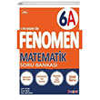 Fenomen FENOMEN 6 MATEMATİK SORU BANKASI (A)