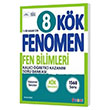 Fenomen FENOMEN 8 KÖK FEN BİLİMLERİ SORU BANKASI