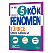 Fenomen FENOMEN 5 KÖK TÜRKÇE SORU BANKASI