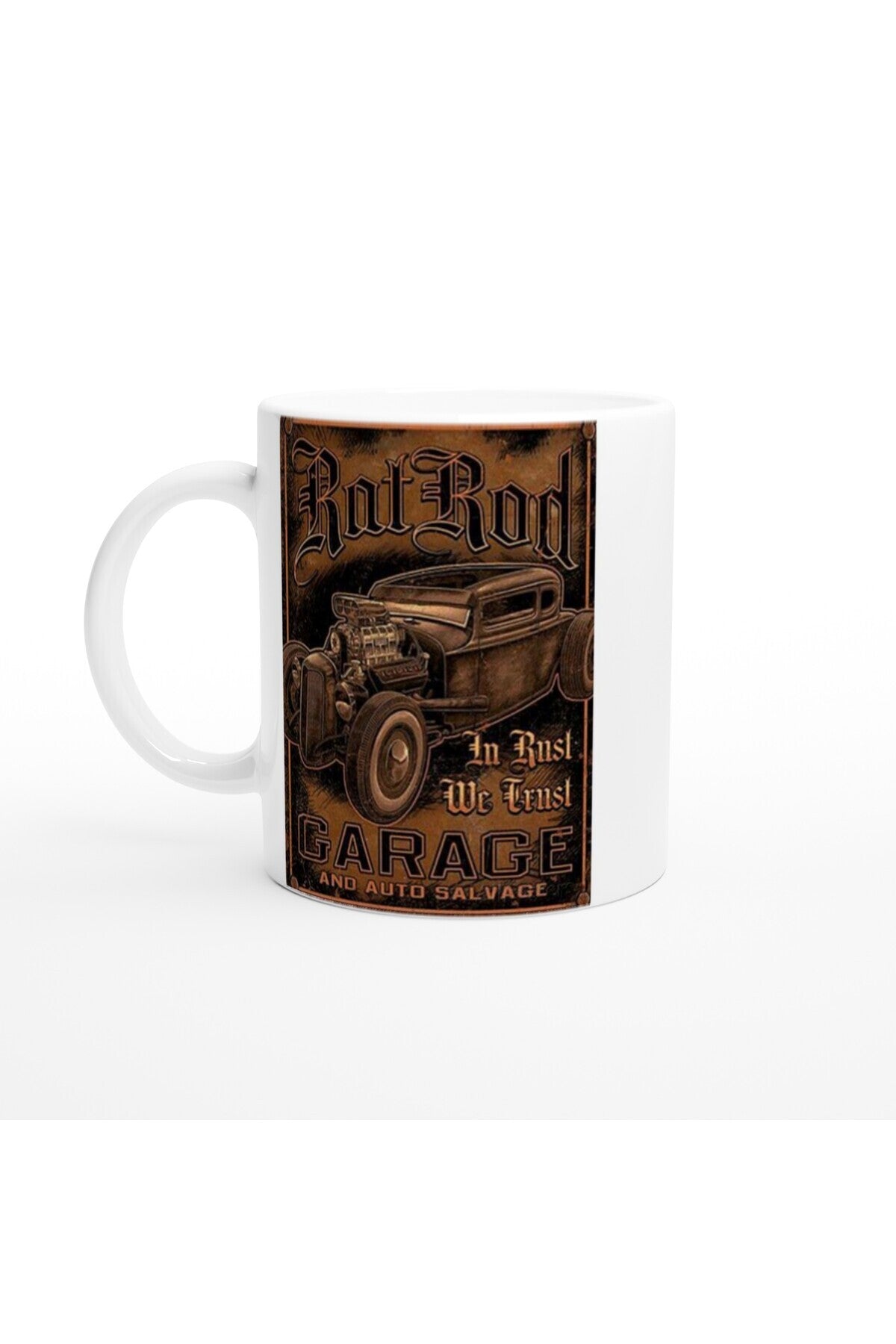 Paslı Güce Saygı Duyan Rat Rod Garaj Kupa Bardak