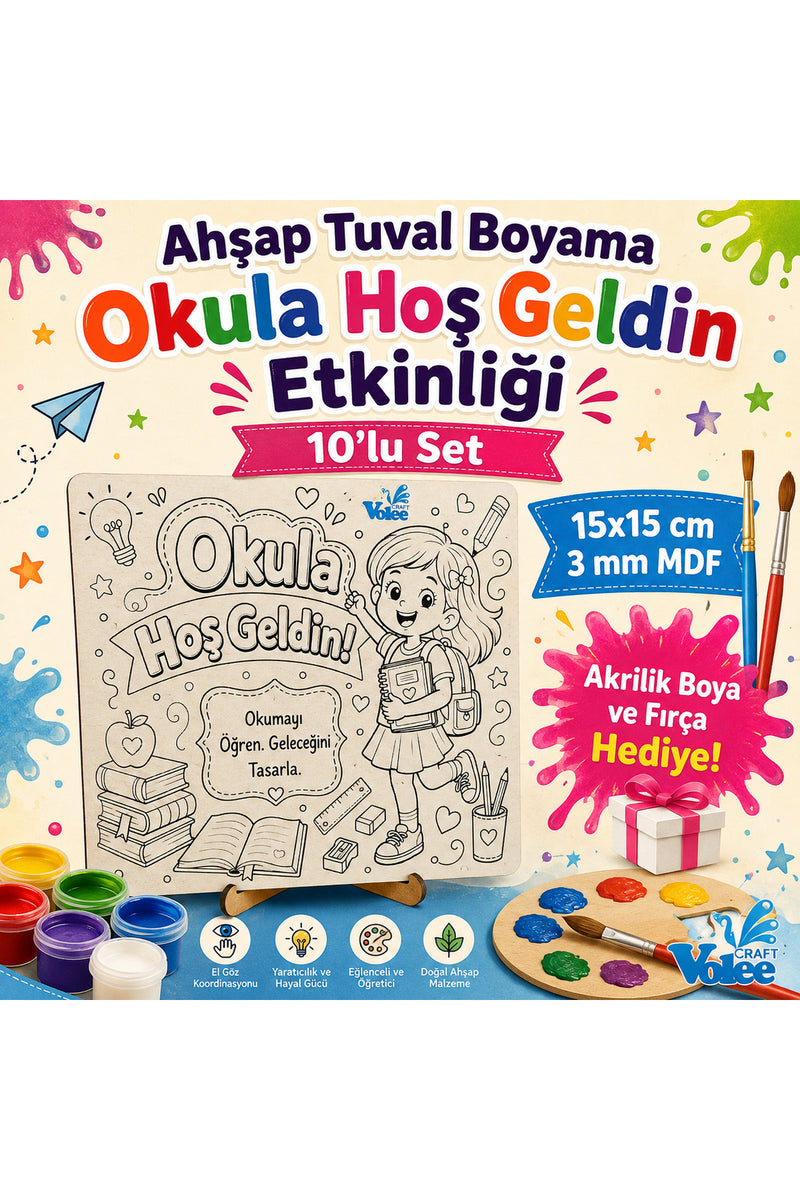 Ahşap MDF Tuval Boyama Seti Okula Hoş Geldin Etkinliği Akrilik Boyama 10'lu Set + MES Akademi Eğitim Seti Hediye!