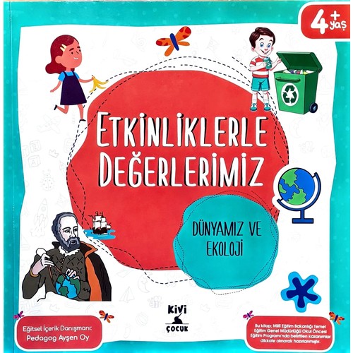 Kivi Etkinliklerle Değerlerimiz Dünyamız Ve Ekoloj
