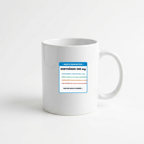 Dertsöken 500 mg Reçete Prospektüs Komik Hediyelik Kupa 330 ml